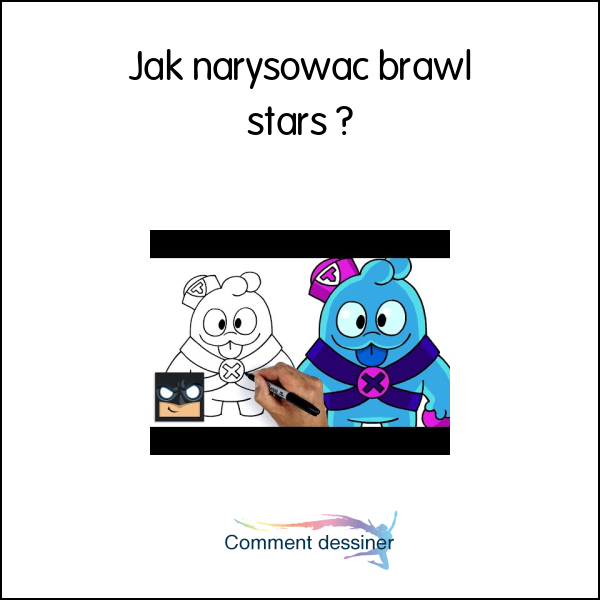 Jak narysować brawl stars